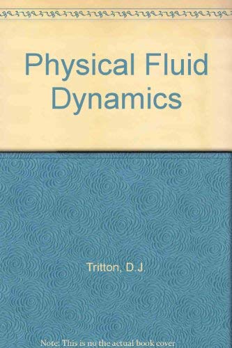 9780198544890: Physical Fluid Dynamics