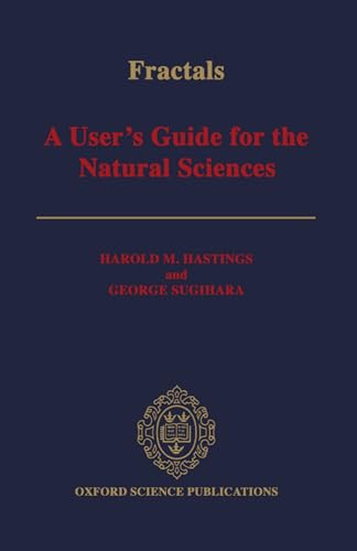 9780198545989: Fractals: A User's Guide for the Natural Sciences (Oxford Science Publications)