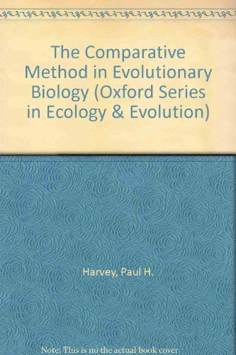 Stock image for The Comparative Method in Evolutionary Biology (Oxford Series in Ecology and Evolution) for sale by HPB-Red