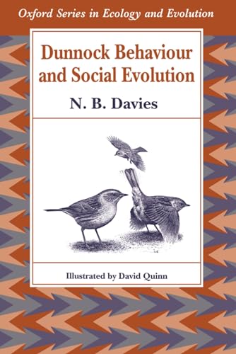 9780198546757: Dunnock Behaviour and Social Evolution (Oxford Series in Ecology and Evolution)