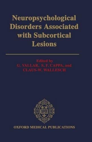 Beispielbild fr Neuropsychological Disorders Associated with Subcortical Lesions zum Verkauf von PsychoBabel & Skoob Books