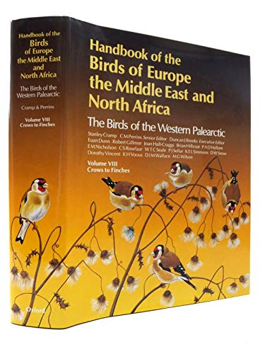 Stock image for Handbook of the Birds of Europe the Middle East and North Africa The Birds of the Western Palearctic, Vol. 8: Crows to Finches for sale by AwesomeBooks