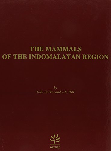 Stock image for The Mammals of the Indomalayan Region: A Systematic Review for sale by Salish Sea Books