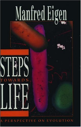 Stock image for Steps towards Life: A Perspective on Evolution for sale by Lupine Ledge Books