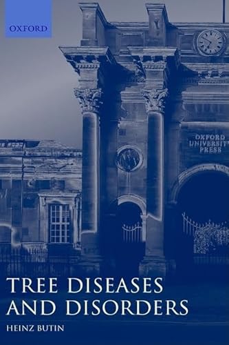 Stock image for Tree Diseases and Disorders : Causes, Biology, and Control in Forest and Amenity Trees for sale by Better World Books Ltd