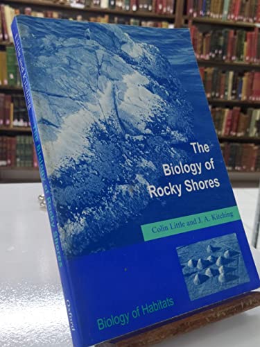 Beispielbild fr The Biology of Rocky Shores (Biology of Habitats Series) zum Verkauf von Books From California
