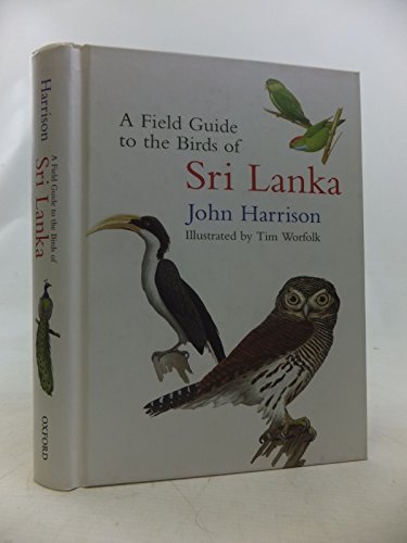 A Field Guide to the Birds of Sri Lanka (9780198549611) by Harrison, John