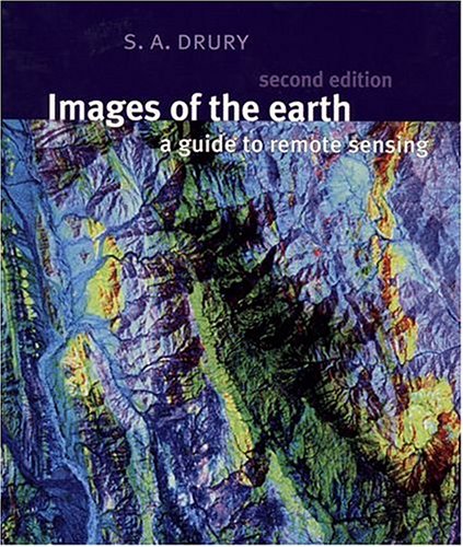 Imagen de archivo de Images of the Earth : A Guide to Remote Sensing a la venta por Better World Books