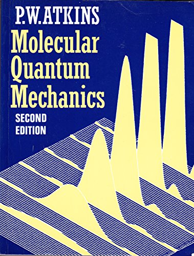 Imagen de archivo de Molecular Quantum Mechanics a la venta por AwesomeBooks
