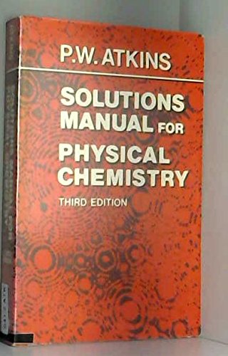 Beispielbild fr Physical Chemistry: Solutions Manual zum Verkauf von medimops