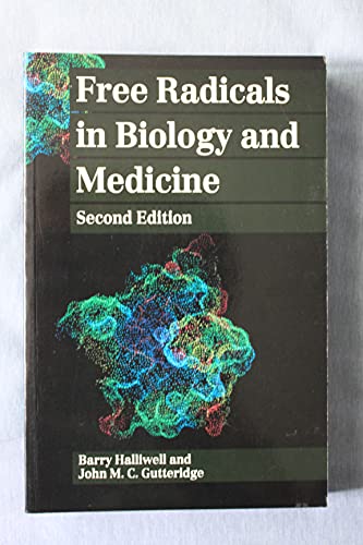 9780198552918: Free Radicals in Biology and Medicine