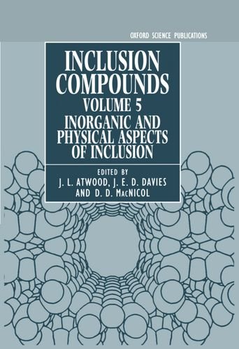 Imagen de archivo de Inclusion Compounds: Volume 5: Inorganic and Physical Aspects of Inclusion a la venta por HPB-Red