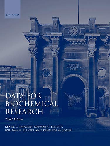 Beispielbild fr Data for Biochemical Research [Paperback] Dawson, Rex M. C.; Elliott, Daphne C.; Elliott, William H. and Jones, K. M. zum Verkauf von GridFreed