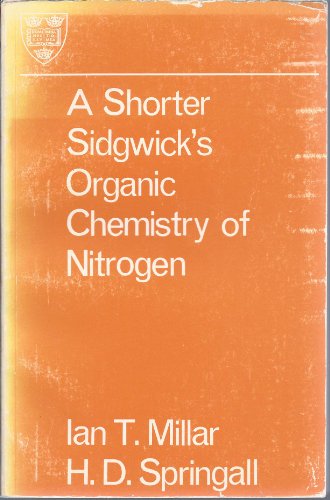 Stock image for Organic Chemistry of Nitrogen: Shorter e for sale by Ergodebooks