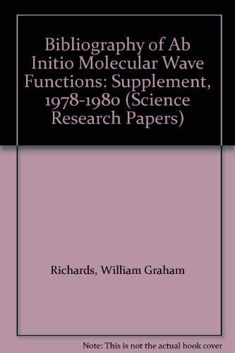 Beispielbild fr A Bibliography of 'ab Initio' Molecular Wave Functions : Supplement for 1978-80 zum Verkauf von Better World Books