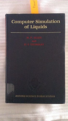 Imagen de archivo de Computer Simulation of Liquids a la venta por T. A. Borden Books