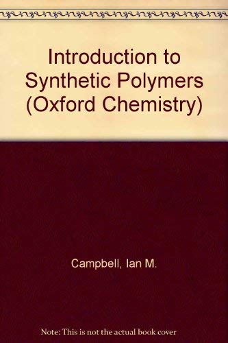 Stock image for Introduction to Synthetic Polymers for sale by ThriftBooks-Atlanta