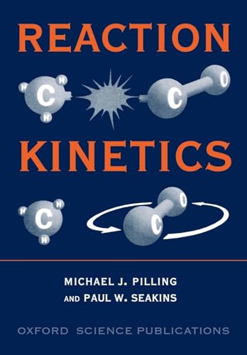 Imagen de archivo de Reaction Kinetics (Oxford Science Publications) a la venta por One Planet Books