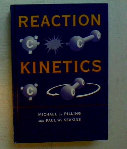 Stock image for Reaction Kinetics (Oxford Science Publications) for sale by Buchpark