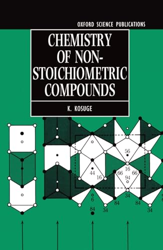 9780198555551: Chemistry of Non-stoichiometric Compounds (Oxford Science Publications)