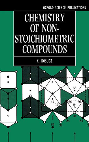 9780198555551: Chemistry of Non-stoichiometric Compounds