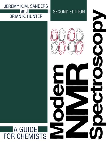 Modern NMR Spectroscopy: A Guide for Chemists (9780198555674) by Sanders, Jeremy K. M.; Hunter, Brian K.