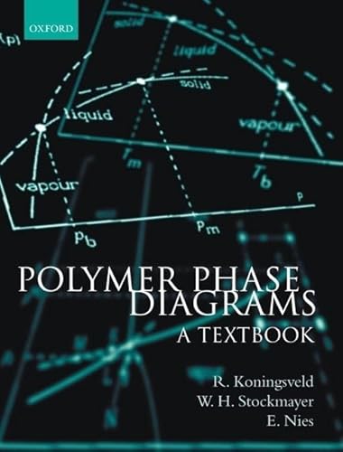 9780198556350: Polymer Phase Diagrams: A Textbook