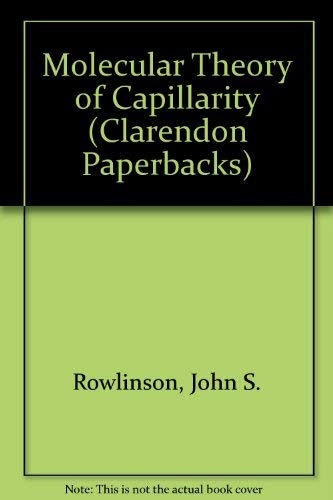 Beispielbild fr Molecular Theory of Capillarity (International Series of Monographs on Chemistry, 8) zum Verkauf von Books From California