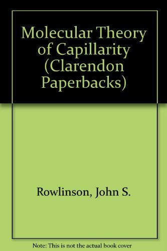 9780198556428: Molecular Theory of Capillarity (Clarendon Paperbacks)