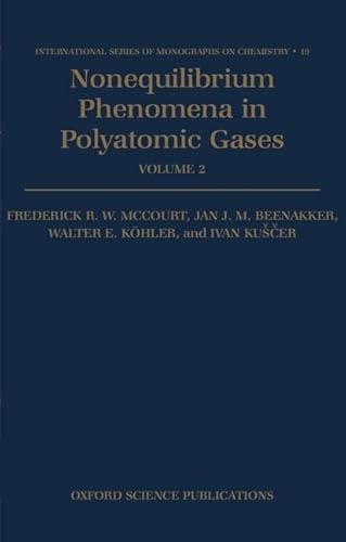 Beispielbild fr Nonequilibrium Phenomena in Polyatomic Gases: Volume 2: Cross-sections, Scattering, and Rarefied Gases (Hardback) zum Verkauf von Iridium_Books