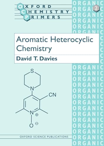 9780198556602: Aromatic Heterocyclic Chemistry: 2 (Oxford Chemistry Primers)