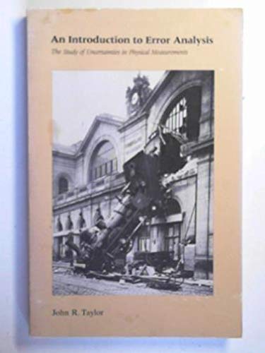 An Introduction to Error Analysis: The Study of Uncertainties in Physical Measurements. (9780198557074) by Taylor, John R.