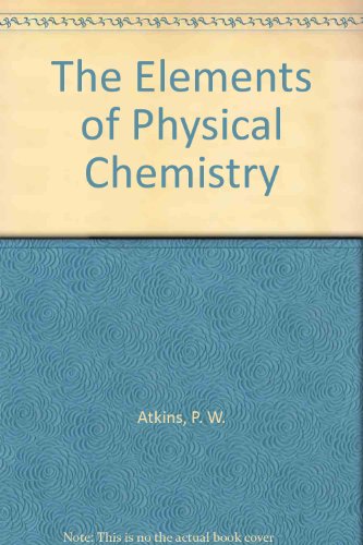 Stock image for The Elements of Physical Chemistry for sale by Phatpocket Limited