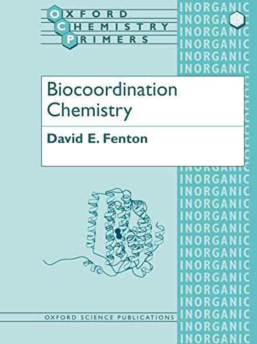 Stock image for Biocoordination Chemistry for sale by ThriftBooks-Atlanta