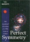 Beispielbild fr Perfect Symmetry: Accidental Discovery of Buckminsterfullerene zum Verkauf von WorldofBooks