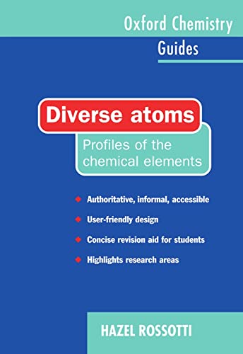 Imagen de archivo de Diverse Atoms : Profiles of the Chemical Elements a la venta por Better World Books: West