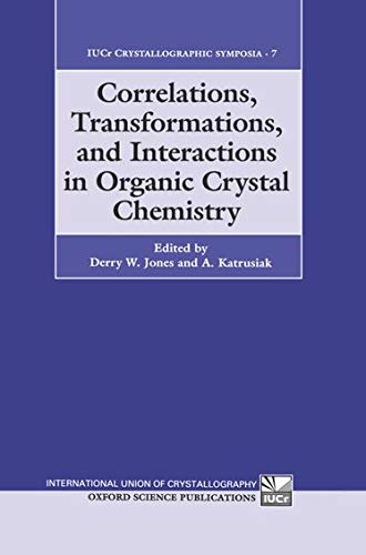 9780198558262: CORRELAT TRANSFORMS IUCRCS 7C: Proceedings of the 8th International Symposium on Organic Crystal Chemistry, Poznan-Rydzyna, Poland, 26-30 July 1992 (IUCr Crystallographic Symposia)