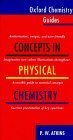 Stock image for Concepts in Physical Chemistry: No.1 (Oxford Chemistry Guides) for sale by WorldofBooks