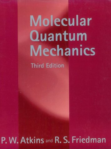 9780198559474: Molecular Quantum Mechanics