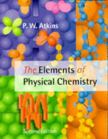 Beispielbild fr The Elements of Physical Chemistry zum Verkauf von WorldofBooks