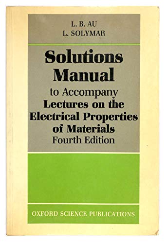 9780198562214: Lectures on the Electrical Properties of Materials