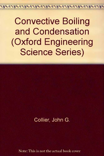 9780198562825: Convective Boiling and Condensation: No.38