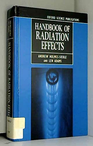 9780198563471: Handbook of Radiation Effects (Oxford Science Publications)