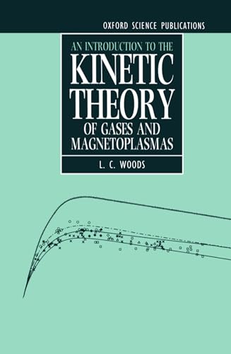 9780198563938: An Introduction to the Kinetic Theory of Gases and Magnetoplasmas (Oxford Science Publications)