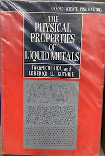 9780198563945: The Physical Properties of Liquid Metals