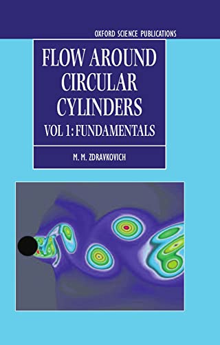 Flow Around Circular Cylinders Volume 1: Fundamentals - Zdravkovich, M. M.