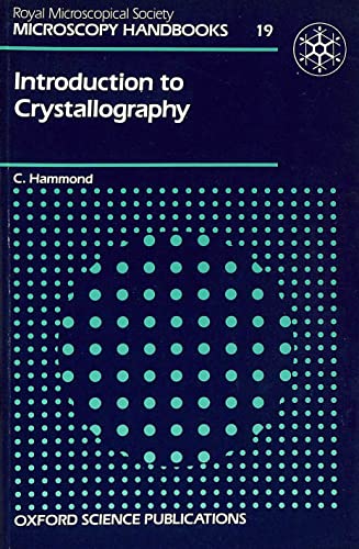 9780198564232: Introduction to Crystallography: 19 (Royal Microscopical Society Microscopy Handbooks)