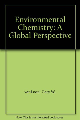 9780198564416: Environmental Chemistry: In a Global Perspective