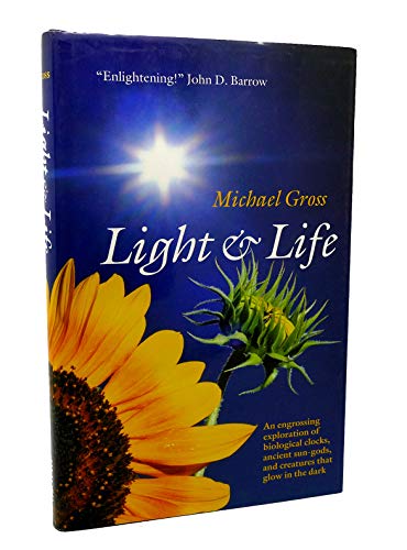 Light and Life (9780198564805) by Gross, Michael