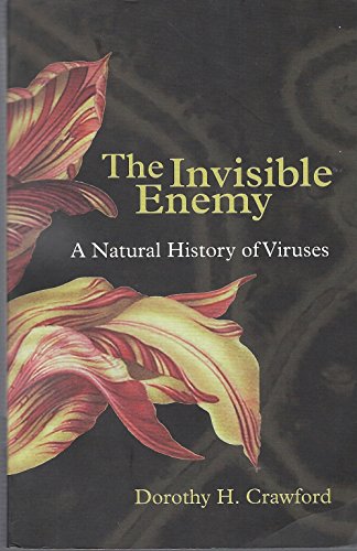 Stock image for The Invisible Enemy: A Natural History of Viruses for sale by AwesomeBooks